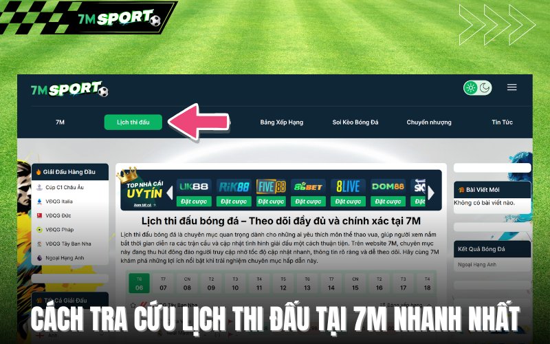 Cách tra cứu lịch thi đấu tại 7M nhanh nhất